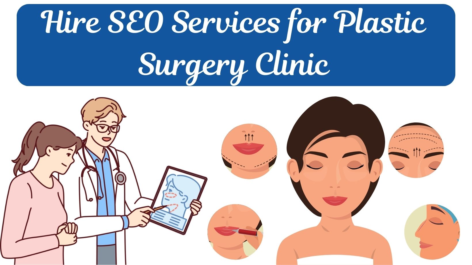 Hire SEO Services for Plastic Surgery Clinic