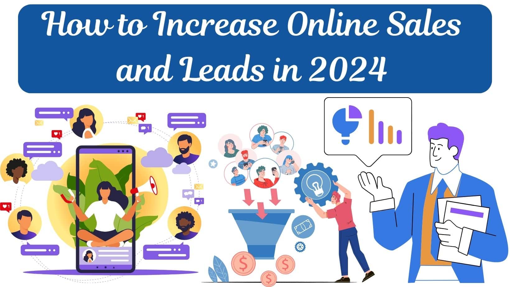 How to Increase Website Sales and Leads in 2024