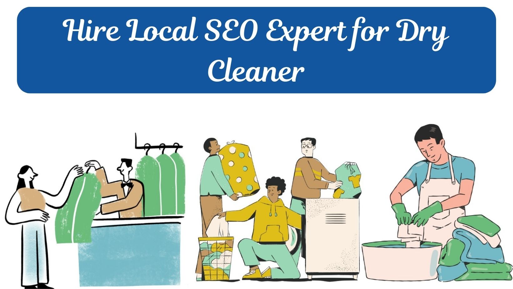 Hire Local SEO expert for Dry Cleaner