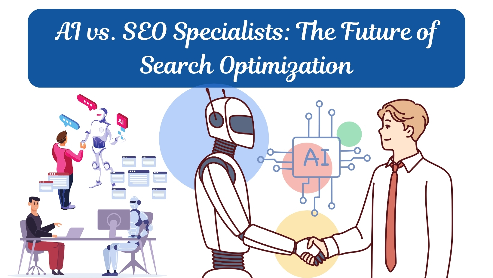 AI vs. SEO Specialists: The Future of Search Optimization